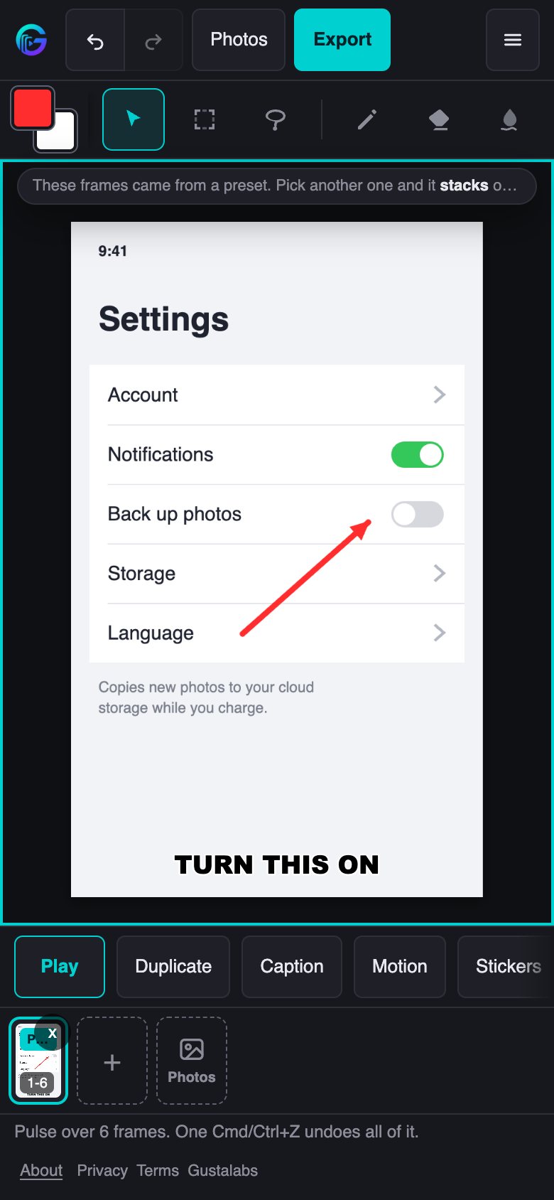 Gusta GIF on a phone: a mock settings screenshot with a red arrow pointing at a Back up photos switch and a TURN THIS ON caption, pulsing across six frames